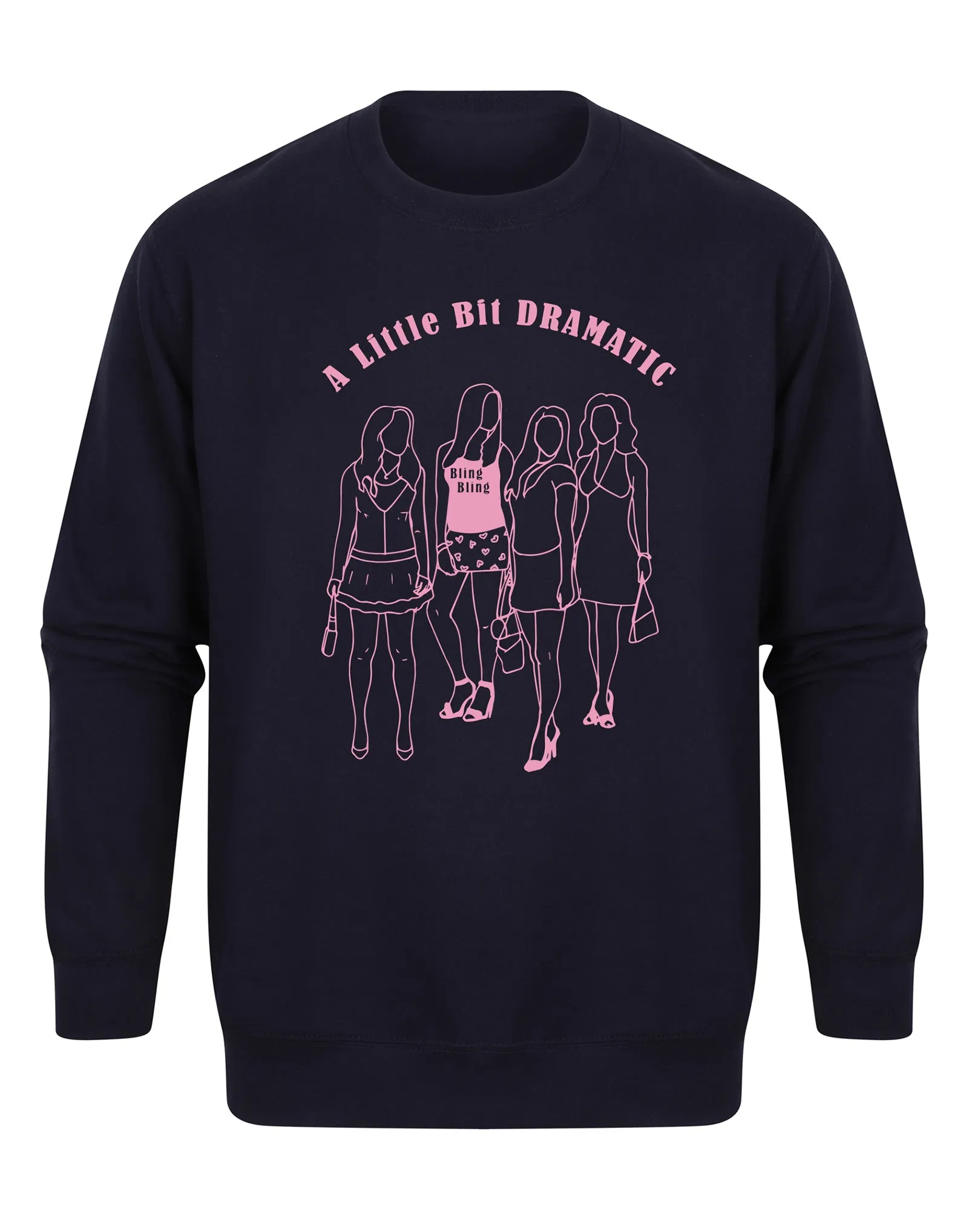 A Little Bit Dramatic  - Unisex Fit Sweater