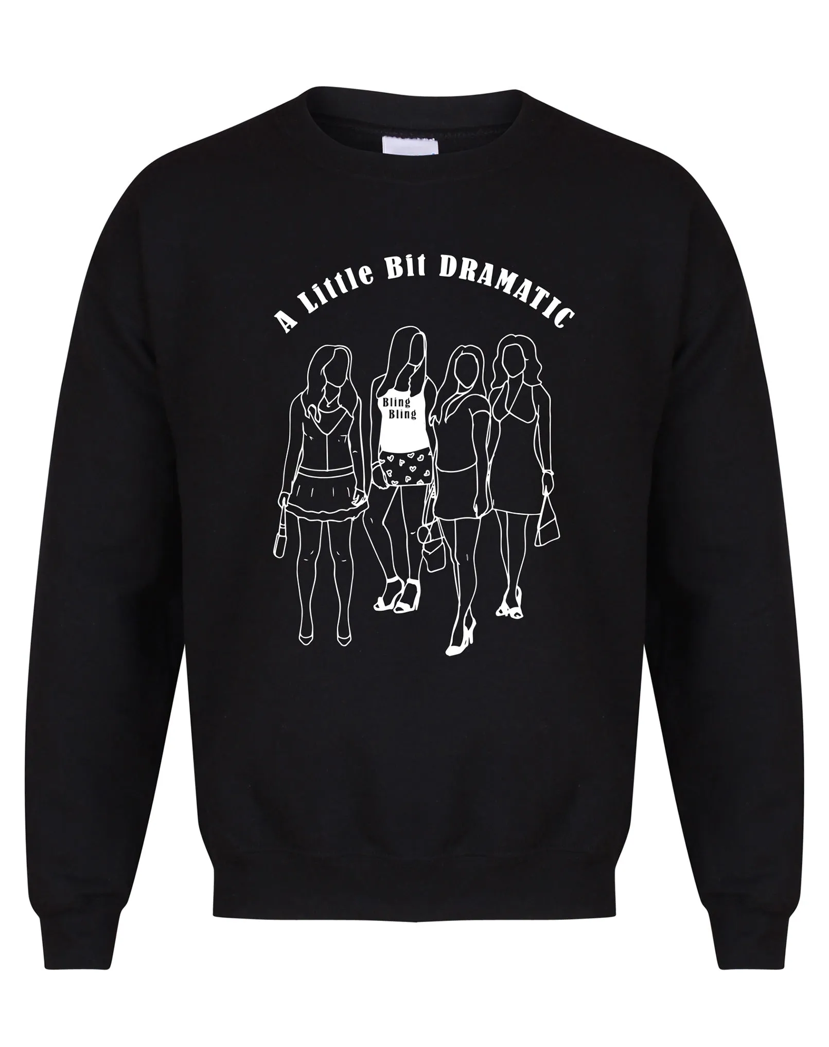 A Little Bit Dramatic  - Unisex Fit Sweater