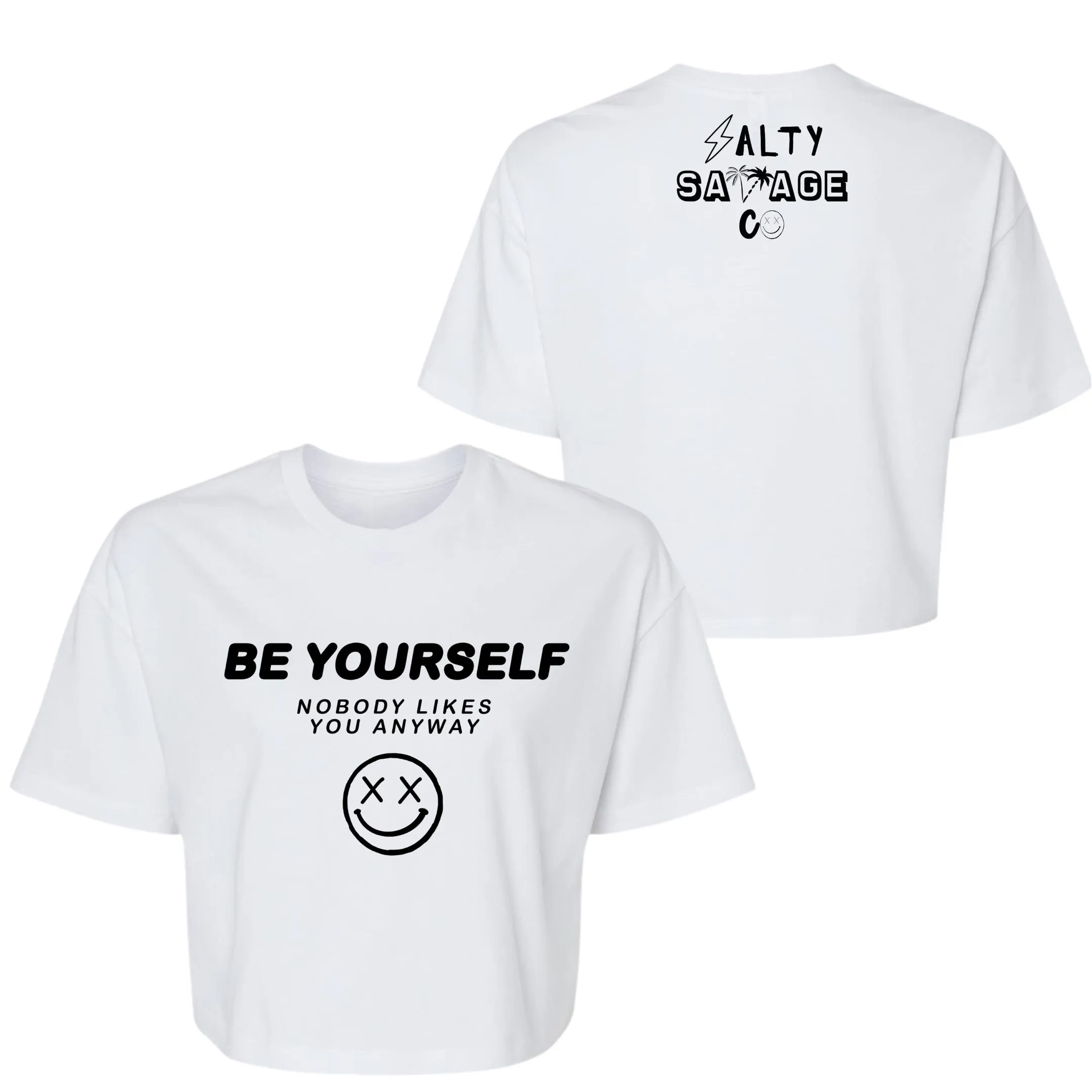 Salty Savage Ladies "Be Yourself" Performance Crop Tee